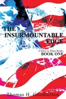 The Insurmountable Edge: Book One 1734613033 Book Cover