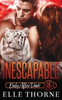 Inescapable: Only After Dark B089CXDRG5 Book Cover