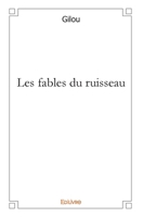 Les fables du Ruisseau (French Edition) 2812106425 Book Cover