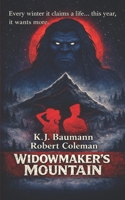 Widowmaker’s Mountain: The journey begins with the first step into the Widowmaker series. B0GTHVQ4L2 Book Cover