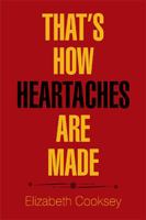 That'S How Heartaches Are Made 1984527843 Book Cover