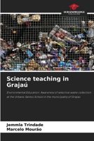 Science teaching in Grajaú 6209524842 Book Cover