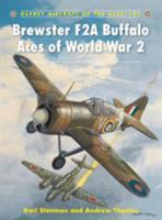 Brewster F2A Buffalo Aces of World War 2 1846034817 Book Cover