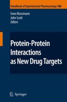 Protein-Protein Interactions as New Drug Targets 3540728422 Book Cover