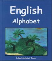 English Alphabet (Island Alphabet Books) 1573062197 Book Cover