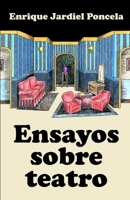 Ensayos sobre teatro 1795254270 Book Cover