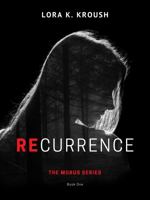 Recurrence: The Morus Series 1949830640 Book Cover