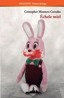 ?chele Miel 1732631476 Book Cover