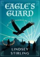 Eagle's Guard (Eagle Rider Saga) 1912403013 Book Cover