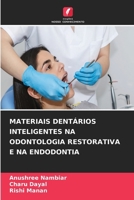 Materiais Dentários Inteligentes Na Odontologia Restorativa E Na Endodontia 663031493X Book Cover