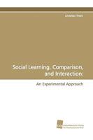 Social Learning, Comparison, and Interaction 3838106466 Book Cover