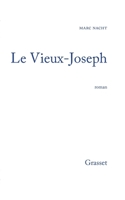 Le vieux-Joseph 2246424216 Book Cover