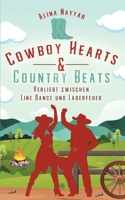 Cowboy Hearts & Country Beats: Verliebt zwischen Line Dance und Lagerfeuer (German Edition) 3769377206 Book Cover