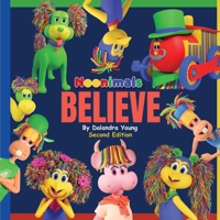 Noonimals: Believe 1989756727 Book Cover