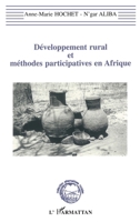 Développement rural et méthodes participatives en Afrique 2738429858 Book Cover