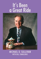 It's Been a Great Ride 1977236529 Book Cover