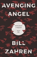 Avenging Angel: Kingman & Reed Novel #3 1710292148 Book Cover