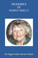 Memories of Nanny Holly B08DC9ZY11 Book Cover