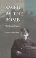 Saved by the Bomb 1857765818 Book Cover