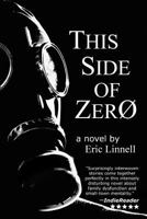 This Side of Zero 1536964891 Book Cover