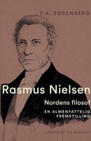 Rasmus Nielsen. Nordens filosof. En almenfattelig fremstilling 1149203374 Book Cover