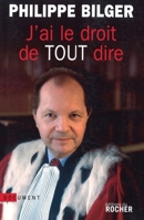 J'ai le droit de tout dire ! (French Edition) 2268062619 Book Cover