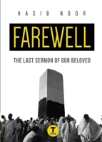 Farewell: The Last Sermon of Our Beloved 967242003X Book Cover