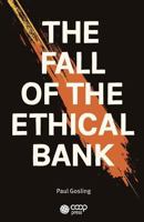The Fall of the Ethical Bank 197570083X Book Cover