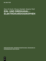 Ein- Und Dreikanal-Elektrokardiographen (Medizintechnik in Krankenhaus Und Praxis, 3) 311010248X Book Cover