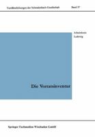 Die Vorratsinventur: Herkommliche Und Moderne Systeme Und Verfahren 3663003566 Book Cover