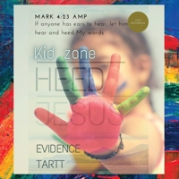 Heed Jesus: Kid Zone 7 Day Devotional 1088199259 Book Cover