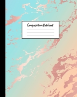 Composition Notebook: Beautiful Blue and Pastel Hue Marble and Rose Gold 100 Wide Ruled Pages 8 x 10 Journal for Children, Kids, Girls, Teens And Women (School Essentials) 1689196661 Book Cover