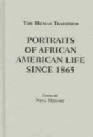 Portraits of African American Life Since 1865 (Human Tradition in America) 0842029672 Book Cover