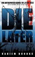 Die Later 057809696X Book Cover