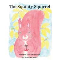 The Squinty Squirrel 108809287X Book Cover