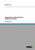Gegenstand und Resultate der Imagery-Forschung 363871313X Book Cover