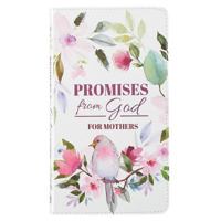 Promises From God for Mothers 1432127187 Book Cover
