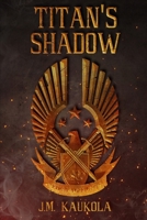 Titan's Shadow B08C7KJ9S7 Book Cover
