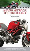 Modern Motorcycle Technology: How Every Part of Your Motorcycle Works 0760338191 Book Cover