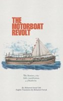 The Motorboat Revolt: The Demise of the First Constitution of Maldives B09GZSXSYH Book Cover