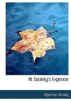 At Society's Expence 0530352974 Book Cover