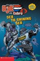 GI Joe vs. Cobra: Sea to Shining Sea 0439451876 Book Cover