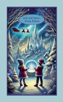 Jack and Santa's Frosty Fallout B0DJHJXJ58 Book Cover
