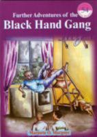 Further Adventures of the Black Hand Gang 9966254226 Book Cover
