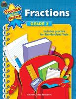 Fractions, Grade 3 (Practice Makes Perfect 0743986016 Book Cover