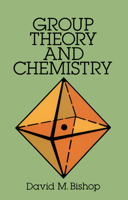 Group Theory and Chemistry 0486673553 Book Cover