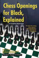 Chess Openings for Black, Explained (A Complete Repertoire) 1889323187 Book Cover