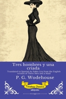 Tres hombres y una criada Spanish Version of Three Men and a Maid (Spanish Edition) 9353533120 Book Cover