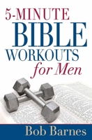 5-Minute Bible Workouts for Men 0736913297 Book Cover