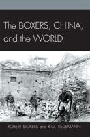 The Boxers, China, and the World 0742553957 Book Cover